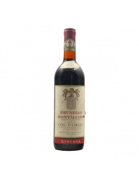 BRUNELLO DI MONTALCINO RISERVA 1971 TENUTA COL D'ORCIA Grandi Bottiglie