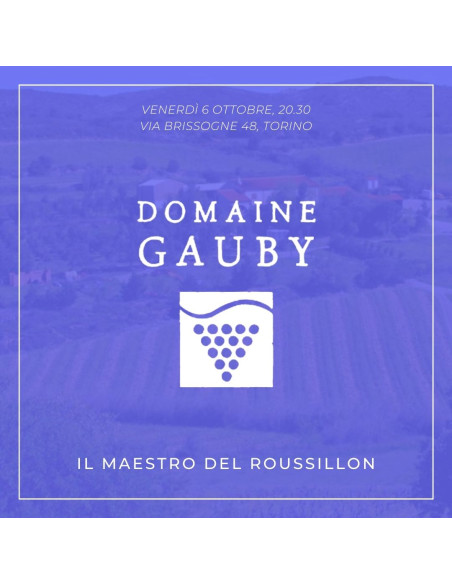 Degustazione: Gauby, il maestro del Roussillon