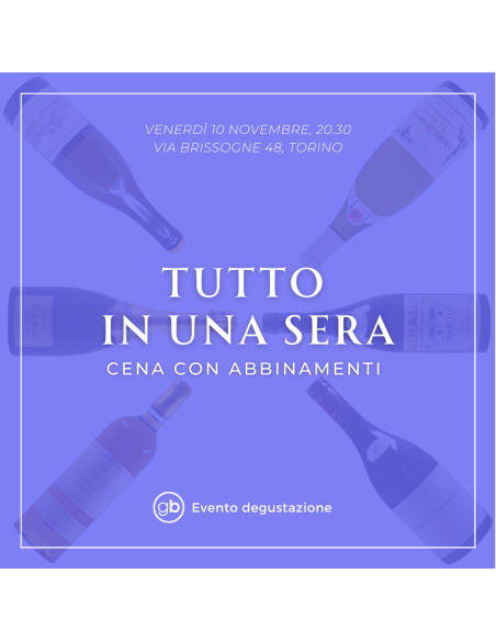 Degustazione: Tutto in una sera, cena con abbinamenti
