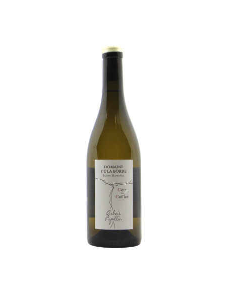 Domaine de la Borde Arbois Pupillin Chardonnay Cote Caillot 2024 Grandi Bottiglie